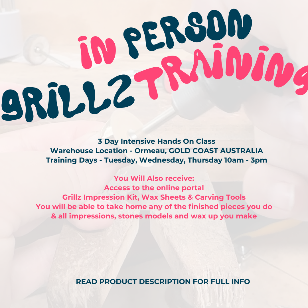 Grillz Training In Person 3 Day Intensive Class